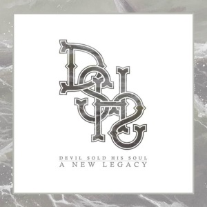 ดาวน์โหลดและฟังเพลง A New Legacy พร้อมเนื้อเพลงจาก Devil Sold His Soul