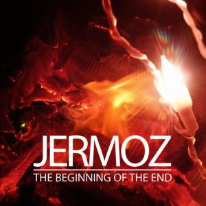 ดาวน์โหลดและฟังเพลง The Beginning of the End (Original Mix) พร้อมเนื้อเพลงจาก Jermoz