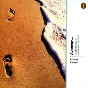 อัลบัม Avanzar...Senderos Hacia el Crecimiento Personal Vol. 1 ศิลปิน Brahma Kumaris