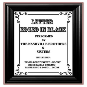 收聽The Nashville Brothers & Sisters的Drive Safely Darling歌詞歌曲