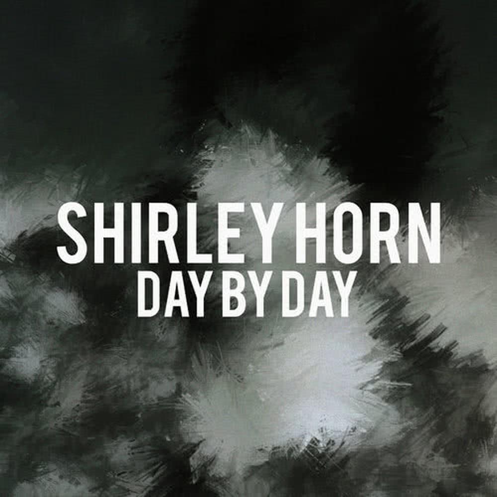 Shirley Horn - Day by Day
