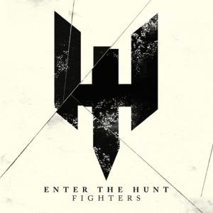 收聽Enter The Hunt的Fighters歌詞歌曲