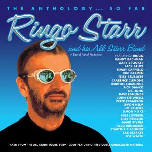 Ringo Starr & His All Starr Band的專輯The Anthology...So Far
