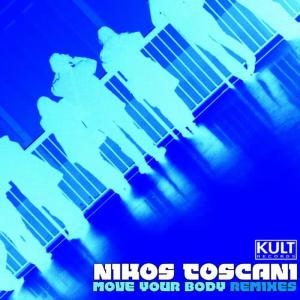 收聽Nikos Toscani的Move Your Body(Boris Rush Mix)歌詞歌曲