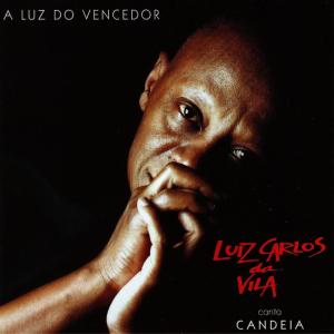 ดาวน์โหลดและฟังเพลง De Qualquer Maneira พร้อมเนื้อเพลงจาก Luiz Carlos da Vila