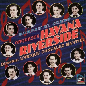อัลบัม Rompan El Cuero ศิลปิน Orquesta Havana Riverside