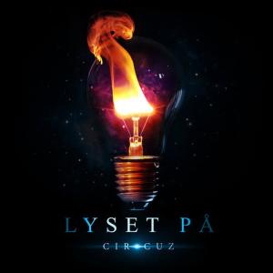 收聽Cir.Cuz的Lyset på歌詞歌曲
