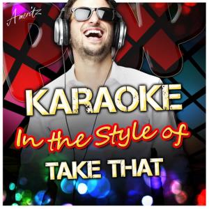 ดาวน์โหลดและฟังเพลง Back for Good (In the Style of Take That) (Karaoke Version) พร้อมเนื้อเพลงจาก Ameritz - Karaoke