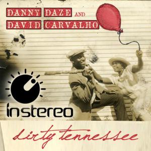 ดาวน์โหลดและฟังเพลง Dirty Tennessee (Grandpa's Drunk Version) พร้อมเนื้อเพลงจาก Danny Daze