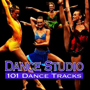 Dance Squad的專輯Dance Studio - 101 Dance Tracks for Your Dance Studio