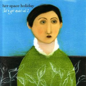 收聽Her Space Holiday的Wrapped in Plastic歌詞歌曲