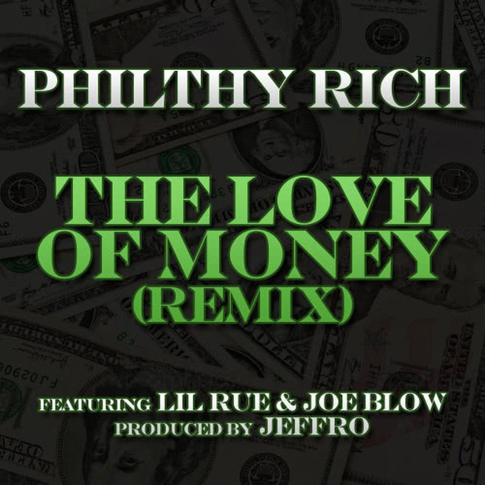 The Love of Money (Feat. Joe Blow & Lil Rue)