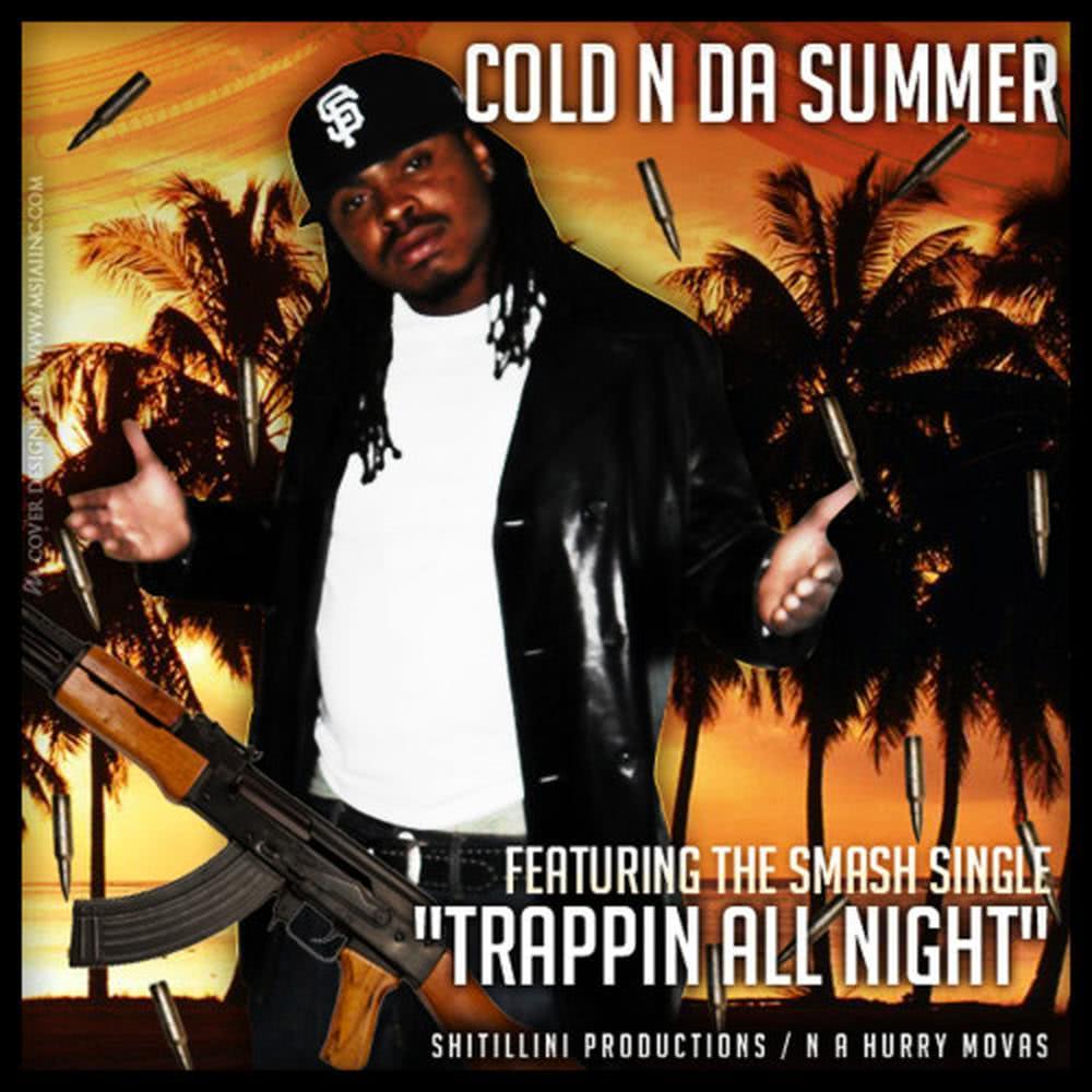 Trappin All Night (Explicit)