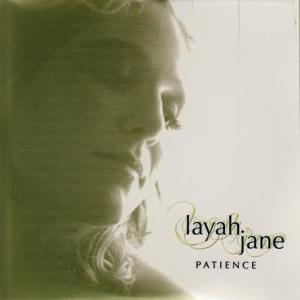 Layah Jane的專輯Patience