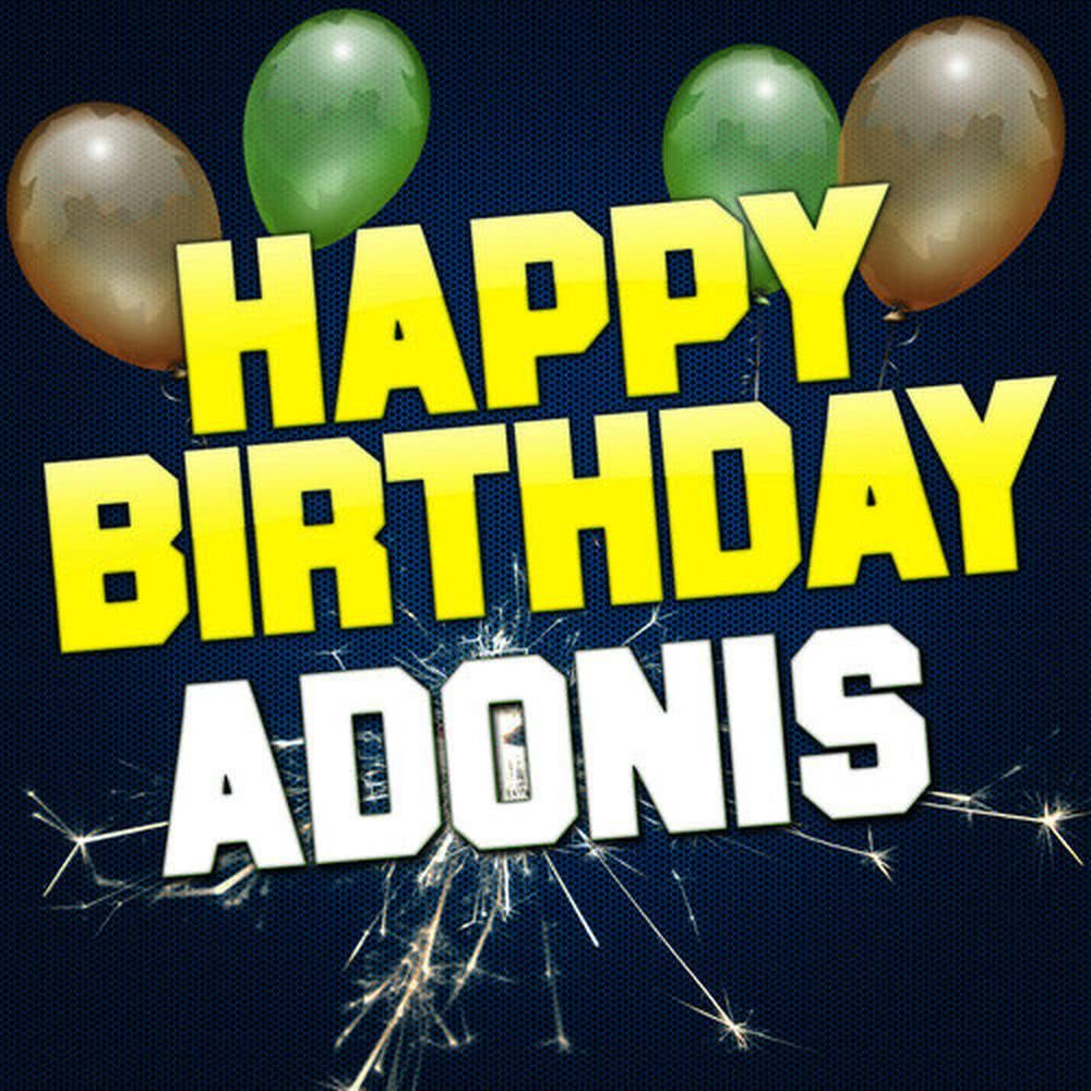 Happy Birthday Adonis(Dubstep Version)