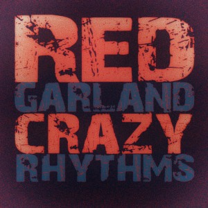 ดาวน์โหลดและฟังเพลง When Your Lover Has Gone พร้อมเนื้อเพลงจาก Red Garland