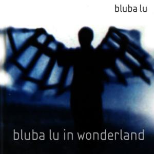 收聽Bluba Lu的Heaven(Remixed 2007) (Remix)歌詞歌曲