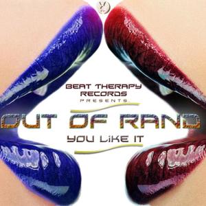 ดาวน์โหลดและฟังเพลง You Like It (Bio-Punk Remix) พร้อมเนื้อเพลงจาก Out of Rand