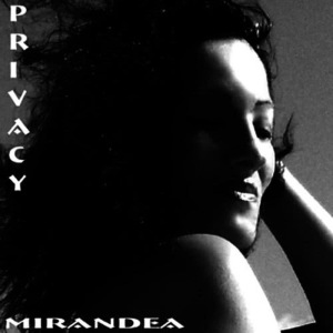 收聽Mirandea的Privacy歌詞歌曲