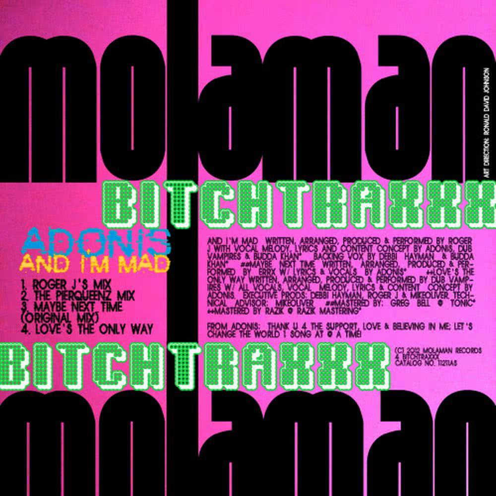 And I'm Mad (The Pierqueenz Mix)