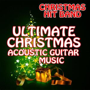 收聽Christmas Hit Band的Rudolph the Red Nosed Reindeer (Acoustic Guitar Mix)歌詞歌曲