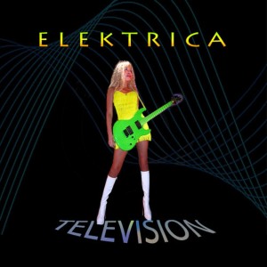 ดาวน์โหลดและฟังเพลง Television (Main Mix) พร้อมเนื้อเพลงจาก Elektrica