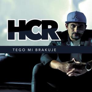 收聽HCR的Tego Mi Brakuje (Radio Edit)歌詞歌曲