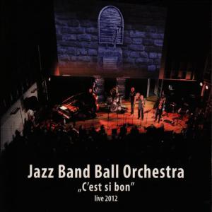 收聽Jazz Band Ball Orchestra的C'est Si Bon歌詞歌曲