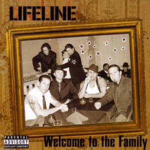 Lifeline的專輯Welcome to the Family