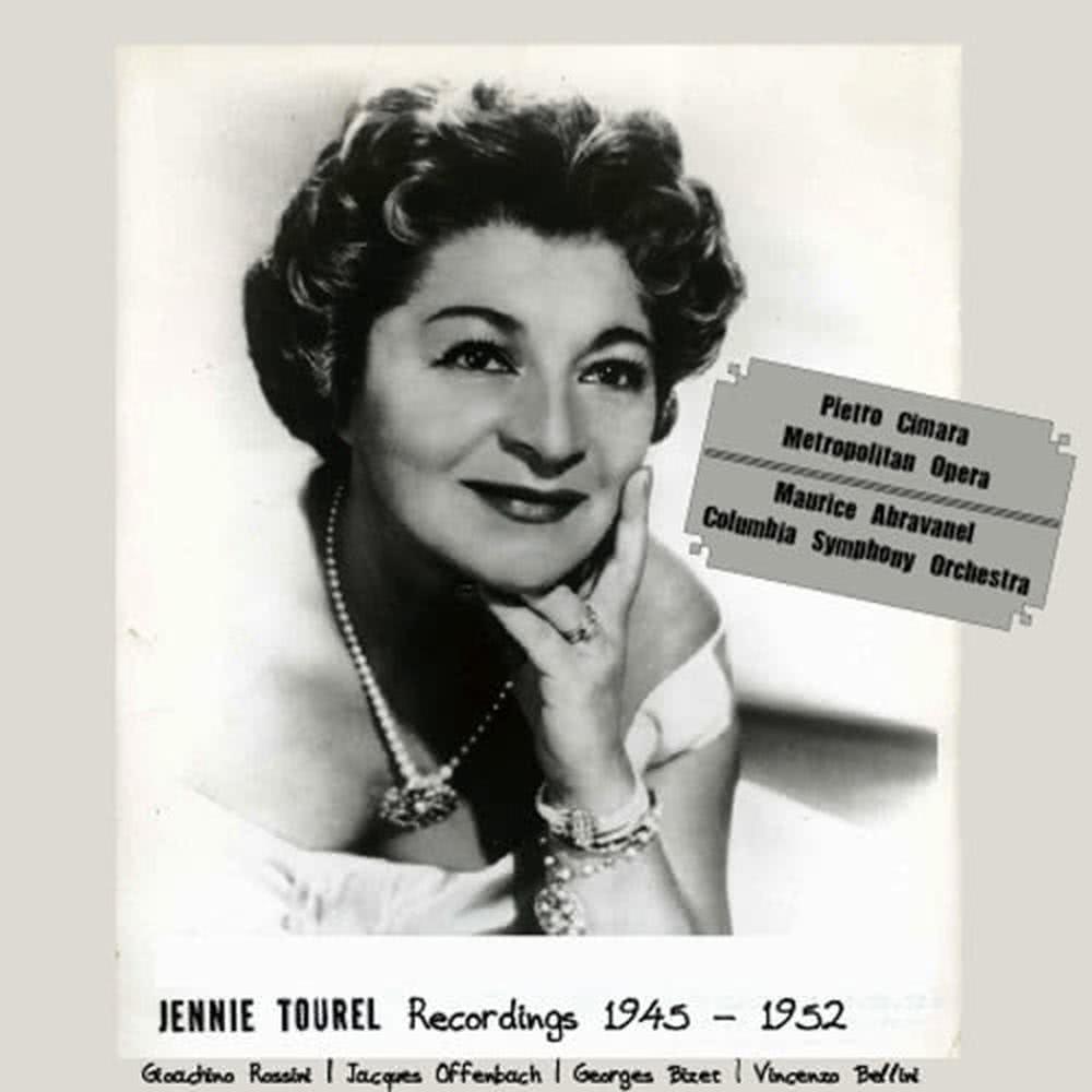 Bizet - Rossini - Bellini - Offenbach: Jennie Tourel (Recordings 1945 -1952)