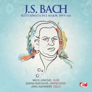 Milos Jurkovic的專輯J.S. Bach: Flute Sonata in E Major, BWV 1035 (Digitally Remastered)