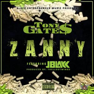 ดาวน์โหลดและฟังเพลง Zanny พร้อมเนื้อเพลงจาก Tony Gate$