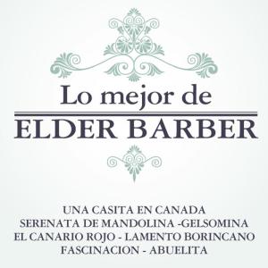 收聽Elder Barber的Diran Que Estamos Enamorados歌詞歌曲