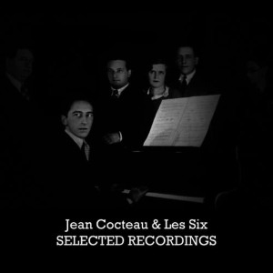 Jean Cocteau的專輯Selected Recordings