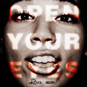 ดาวน์โหลดและฟังเพลง Open Your Eyes (Smile on Impact Remix) พร้อมเนื้อเพลงจาก Rouge