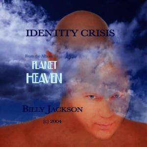 收聽Billy Jackson的Identity Crisis歌詞歌曲