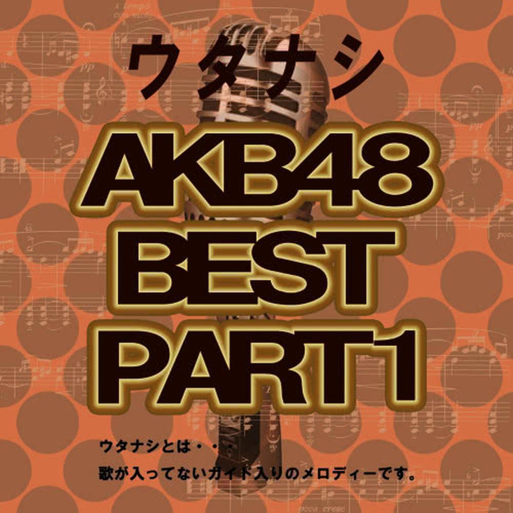 Utanashi AKB48 Best Part1