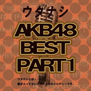 Angel's Music Box的專輯Utanashi AKB48 Best Part1