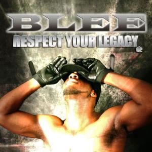 B. Lee的專輯Respect Your Legacy - Single