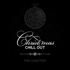 收聽Xmas Lounge Project的Angels We Have Heard on High (Chill out Version)歌詞歌曲