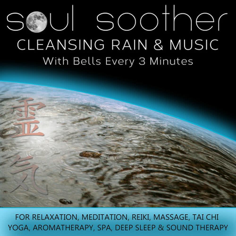 Cleansing Rain And Music - With Bells Every 3 Minutes