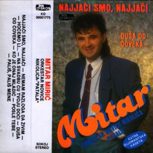 ดาวน์โหลดและฟังเพลง Najjaci Smo Najjaci พร้อมเนื้อเพลงจาก Mitar Miric