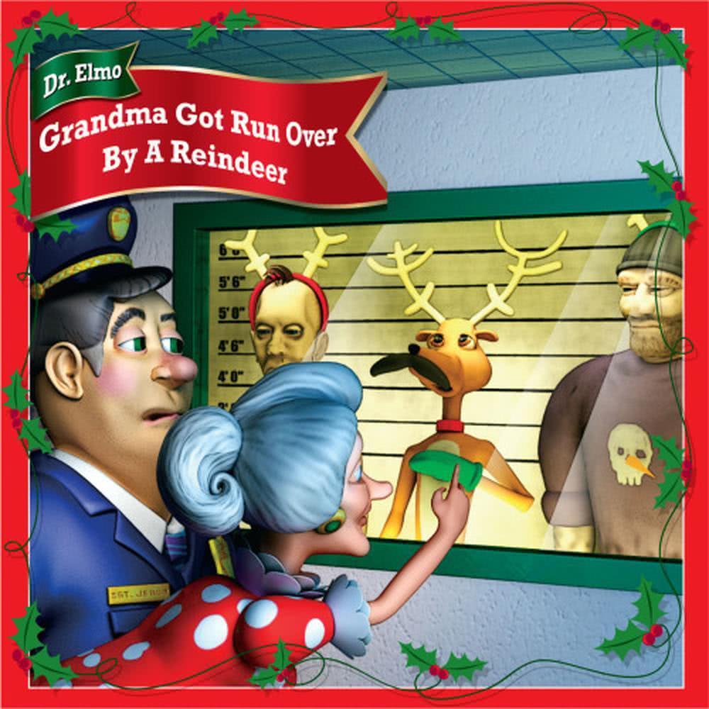 Grandma Got Run Over By a Reindeer