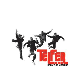 ดาวน์โหลดและฟังเพลง Born This Morning พร้อมเนื้อเพลงจาก Telfer