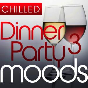 Chilled Jazz Masters的專輯Chilled Dinner Party Moods 3 - 40 Luxuriously Smooth Dinner Party Grooves