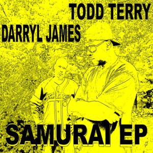 收聽Todd Terry的Samurai [DJ's Edit] (DJ's Edit)歌詞歌曲