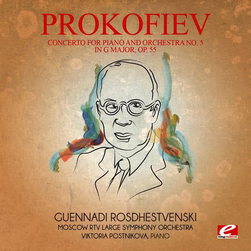 Prokofiev: Concerto for Piano and Orchestra No. 5 in G Major, Op. 55 (Digitally Remastered)