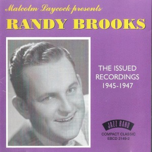 อัลบัม The Issued Recordings 1945 - 1949 ศิลปิน Randy Brooks