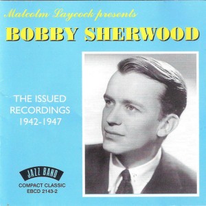 收聽Bobby Sherwood的Sherwood's Forest (Live)歌詞歌曲