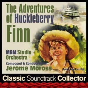 อัลบัม The Adventures of Huckleberry Finn (Ost) [1960] ศิลปิน Jerome Moross